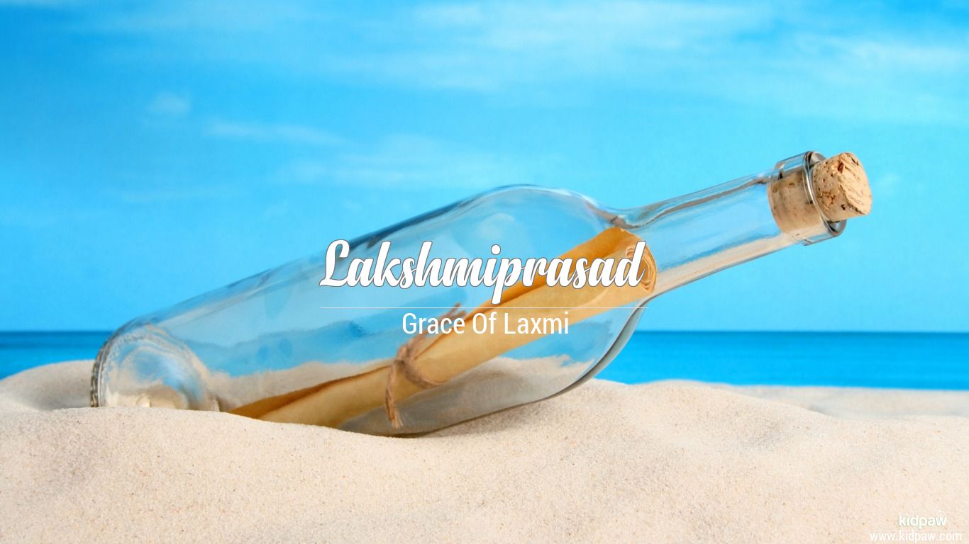 लक्ष्मीप्रसाद | Lakshmiprasad Name Meaning in Hindi ...