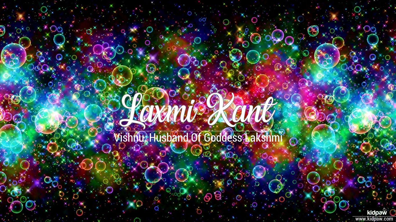 लक्ष्मीकांत | Laxmi Kant Name Meaning in Hindi, Origin, Lucky Number,  Rashi, Birth Star & Janam Nakshatra