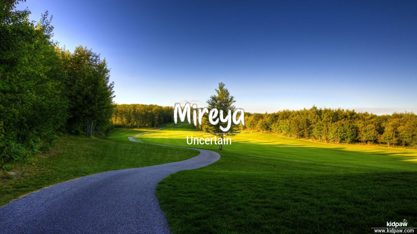 how to pronounce mireya