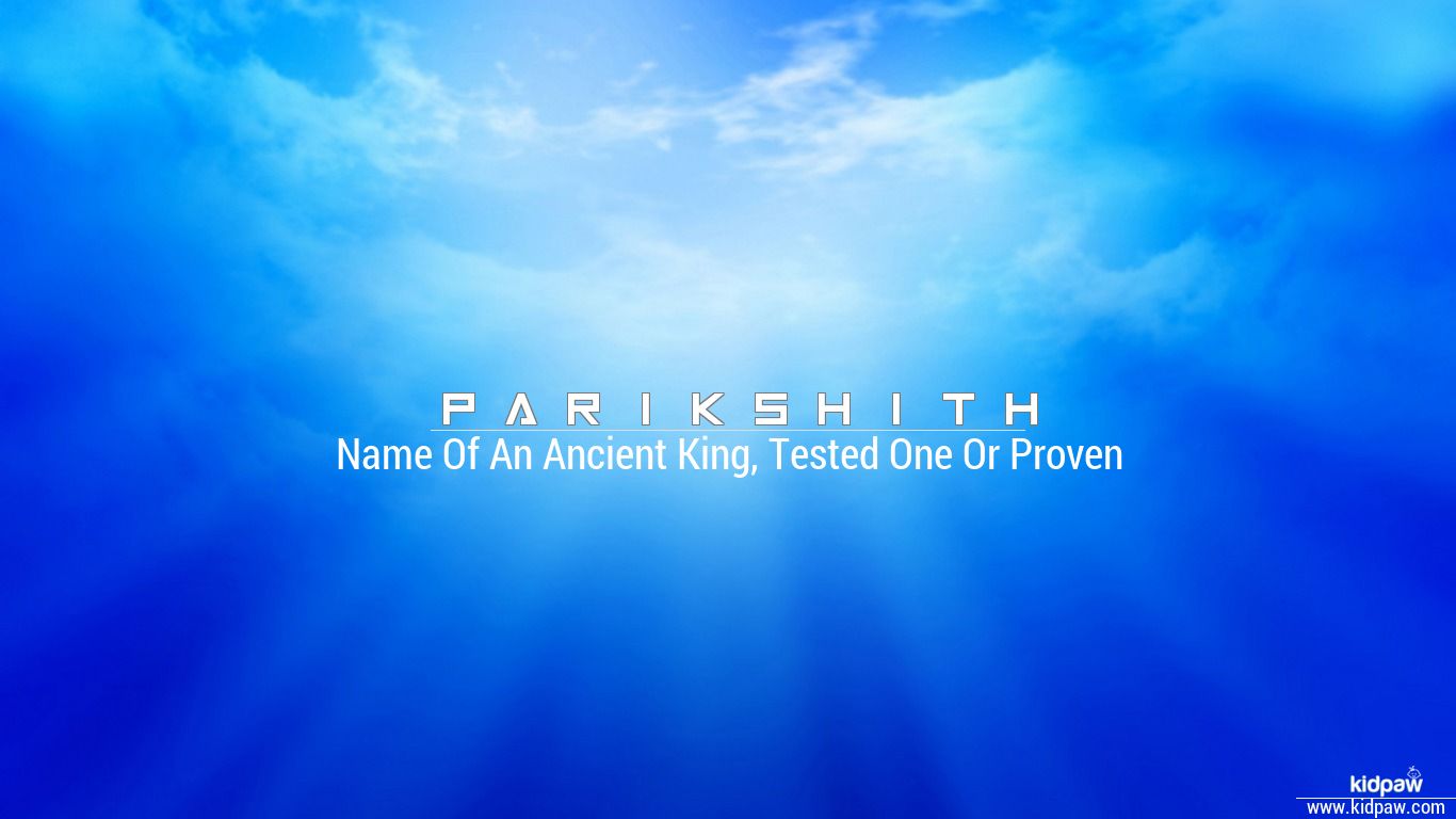 परीक्शीथ | Parikshith Name Meaning in Hindi, Origin, Lucky Number, Rashi,  Birth Star & Janam Nakshatra