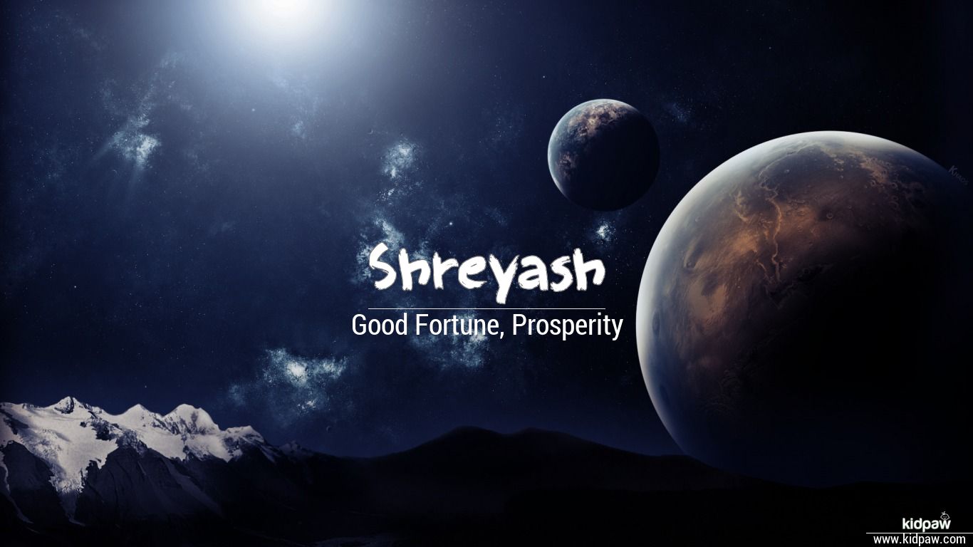 श्रेयश | Shreyash Name Meaning in Hindi, Latest Indian ...